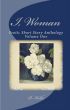 I, Woman: A Short Story Erotic Anthology by Reece Keller