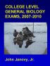 College Biology Exams, 2007-2010 by John Janovy Jr