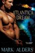 Atlantica Dream by Mark Alders