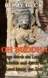 Oh Buddha Wege durch ein Land des LÃ¤chelns und durch ein Land hinter der Zeit by Romy Heck