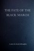 The Fate of the Black March by David Willoughby