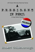 Cover for 'A President in Peril'