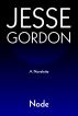 Node (Novelette) by Jesse Gordon