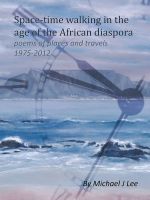 Cover for 'Space-time Walking In The Age Of The African Diaspora'