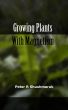 Growing Plants With Magnetism by Peter Shushmaruk