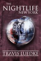 Cover for 'The Nightlife: New York'