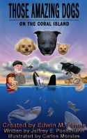Cover for 'Those Amazing Dogs Book 5: On the Coral Island'