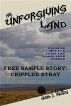An Unforgiving Land: Crippled Stray by Jason Walters
