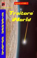 Cover for 'Traitors' World: Agents of ISIS, Book 7'
