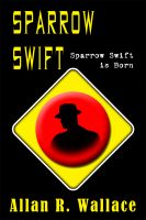 Sparrow Swift Is Born cover