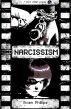 Narcissism (Soon you will be free...) by Vixen Phillips