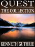 Quest: The Collection (Stories 1-4) by Kenneth Guthrie