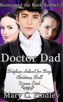 Cover for 'Benny and the Bank Robber 2: Doctor Dad'