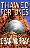 Cover for 'Thawed Fortunes (The Guadel Chronicles Book 2)'