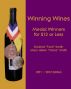 Winning Wines: Medal Winners for $12 or Less by Mara and Ford Smith