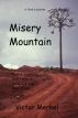 Misery Mountain by Victor Merkel