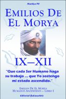 Cover for 'Emilios De El Morya IX-XII (Tercera Parte - Libro I - Humanos Ascendidos)'