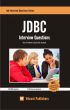 JDBC Interview Questions You'll Most Likely Be Asked by Vibrant Publishers