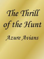 Cover for 'The Thrill of the Hunt'