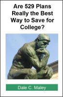 Cover for 'Are 529 Plans Really the Best Way to Save for College?'