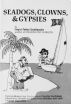 Seadogs, Clowns, and Gypsies by Cap'n Fatty Goodlander