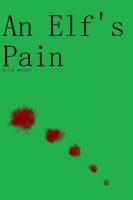 Cover for 'An Elf's Pain'