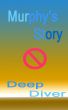 Murphy's Story by Deep Diver