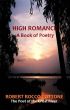 High Romance: A Book of Poetry by Robert Cottone