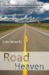 On the Road to Heaven by Coke Newell