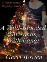 Cover for 'A Wild-Blooded Christmas - With Fangs'