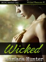 Cover for 'Wicked - Erotic Fantasy Tale'