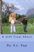 A Gift From Above by H.C. Paye