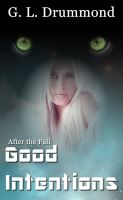 Cover for 'After the Fall: Good Intentions'