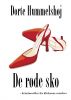 De rÃ¸de sko by Dorte Hummelshoj Jakobsen