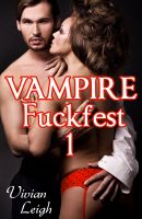 Cover for 'Vampire Fuckfest Volume One'