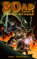 Cover for '80AD - The Yu Dragon (Book 5 -The Final Adventure)'