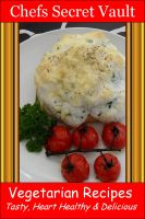 Cover for 'Vegetarian Recipes - Tasty, Heart Healthy & Delicious'