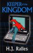 Keeper of the Kingdom, Keeper Series Vol 1 by H.J. Ralles