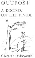 Cover for 'Outpost  A Doctor on the Divide'