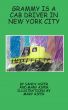 Grammy is a Cab Driver in New York City by Sandra Asper