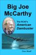 BIG JOE McCARTHY -The RCAF's American Dambuster by Dave Birrell
