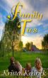 Family Ties by Krista Kedrick