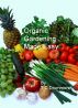 Organic Gardening Made Easy by TC Drummond