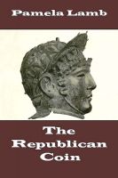 Cover for 'The Republican Coin'