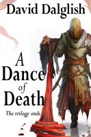 Cover for 'A Dance of Death (Shadowdance Trilogy, Book 3)'