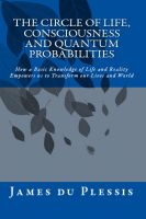 Cover for 'The Circle of Life, Consciousness and Quantum Probabilities'