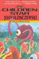 Cover for 'The Children Star - an Elysium Cycle novel'