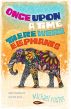 Once upon a time, there were elephants by Michael Foster