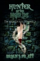 Cover for 'Hunter of the Horde: The Broken Key #2'