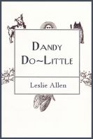 Cover for 'Dandy Do-Little'